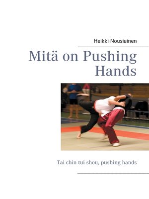 cover image of Mitä on Pushing Hands